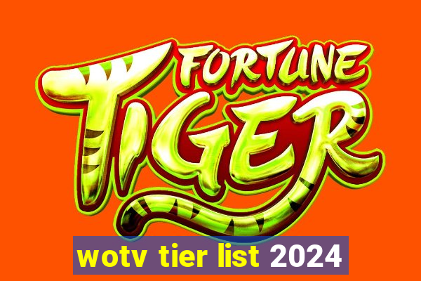 wotv tier list 2024